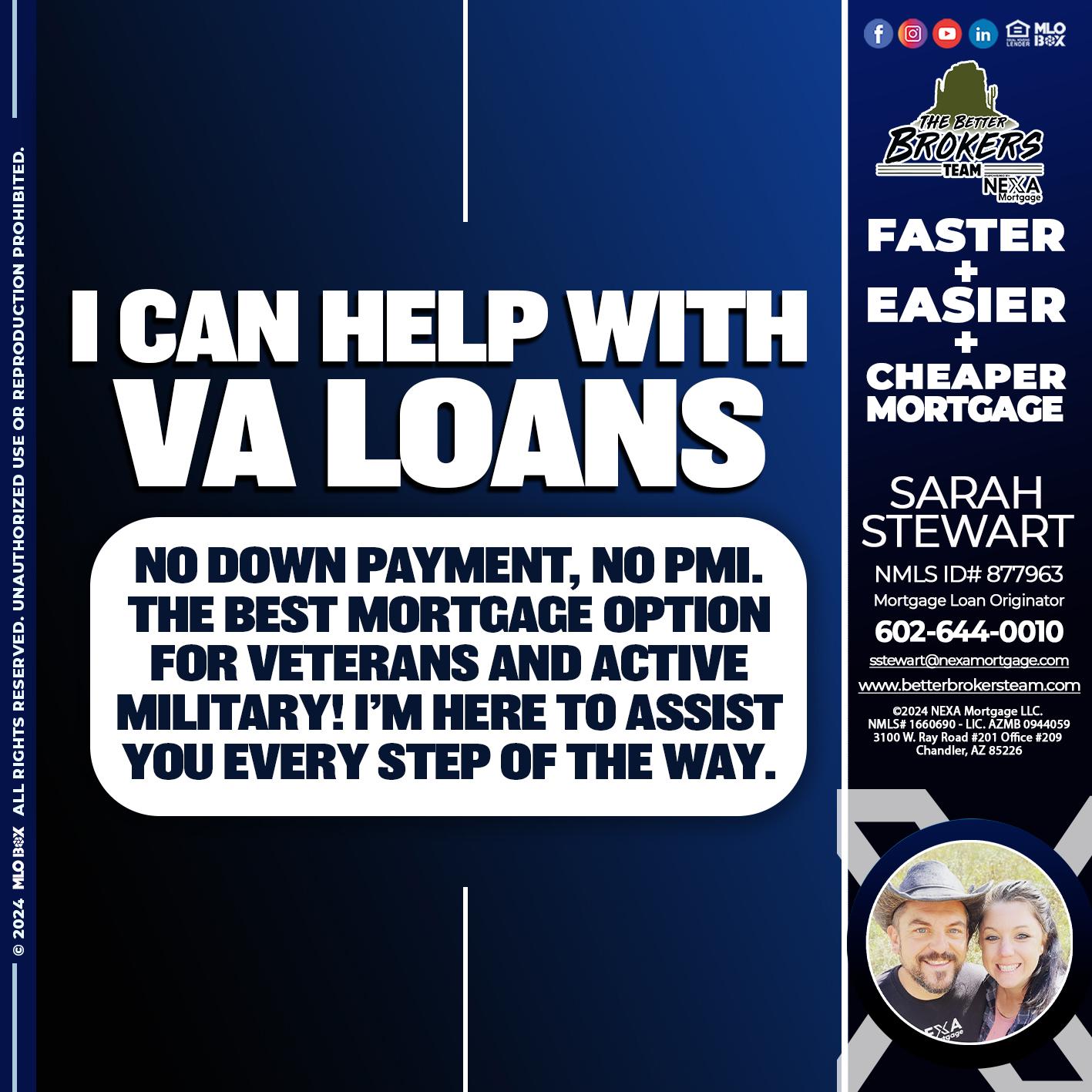 I CAN HELP WITH VA LOANS - Sarah Stewart -Mortgage Loan Originator