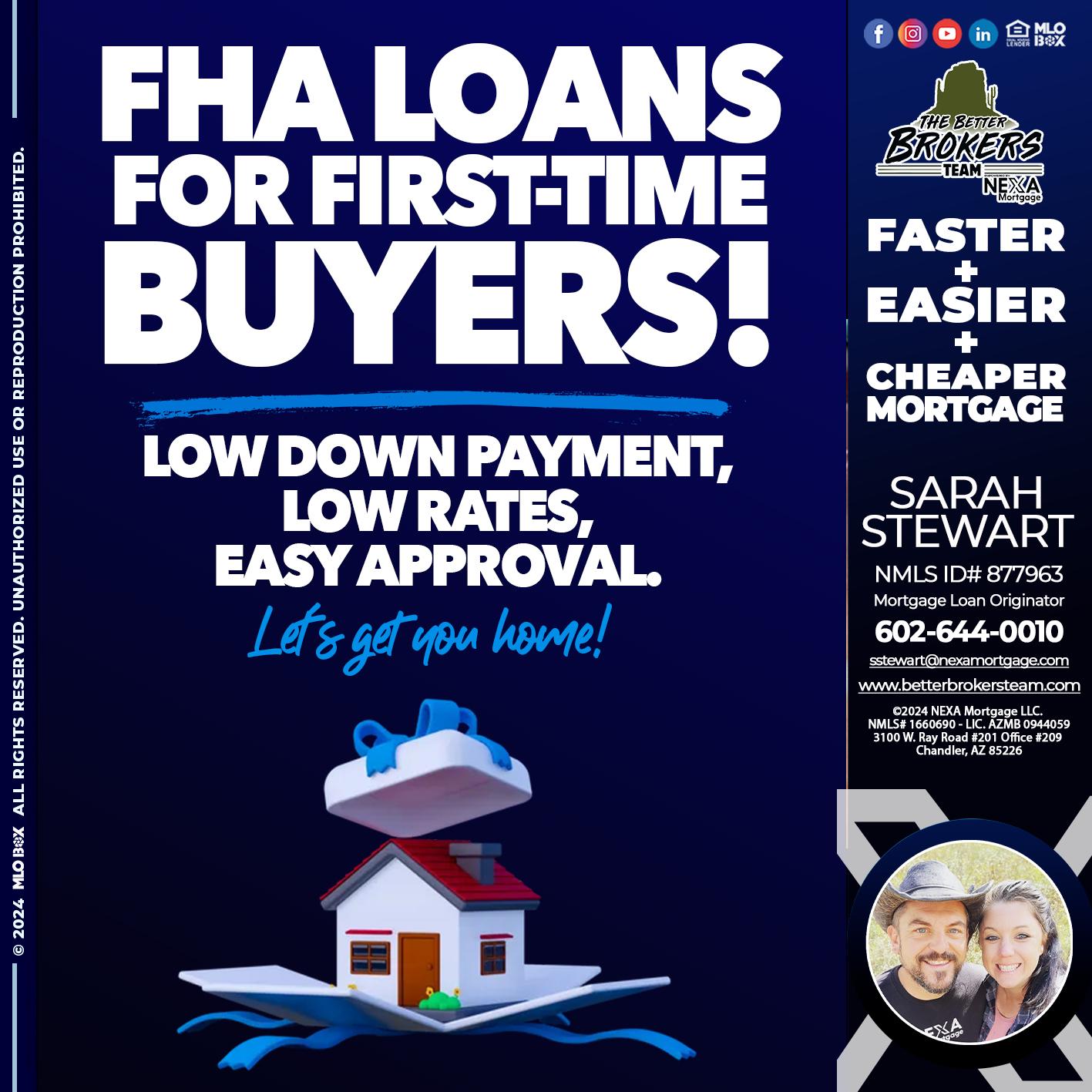 FHA LOANS - Sarah Stewart -Mortgage Loan Originator