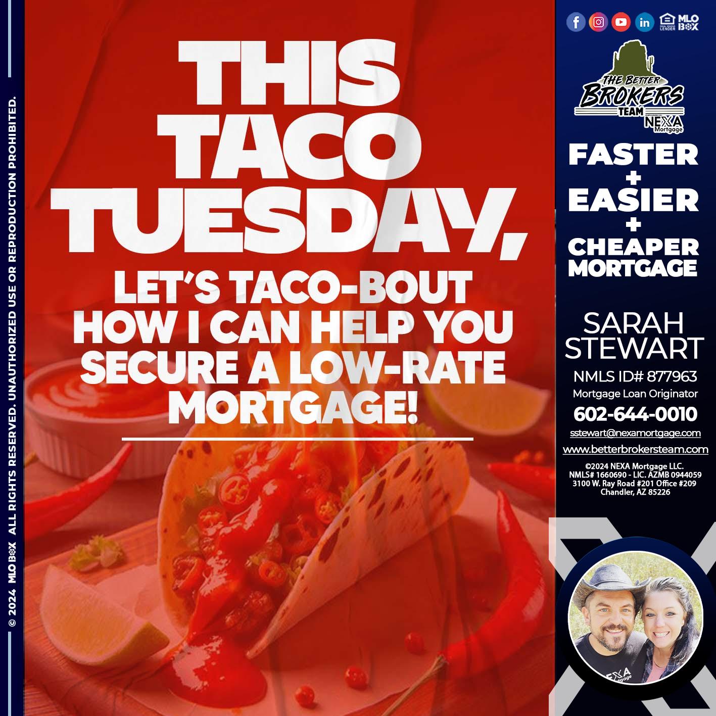 TACO TUESDAY - Sarah Stewart -Mortgage Loan Originator