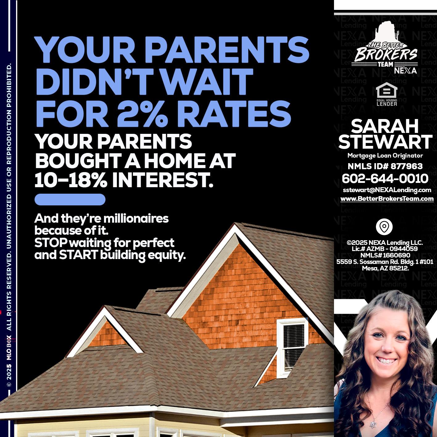 YOUR PARENTS - Sarah Stewart -Mortgage Loan Originator