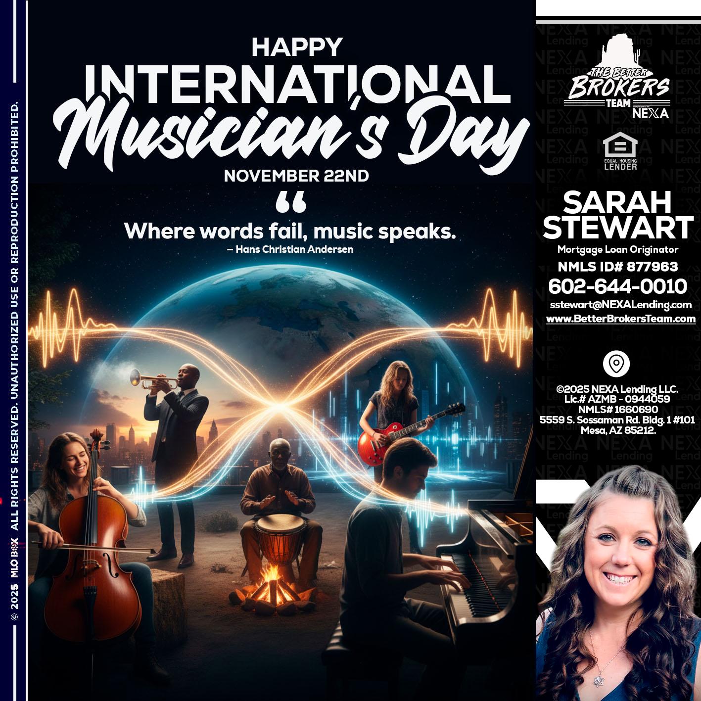 HAPPY INTERNATIONAL MUSICIAN'S DAY - Sarah Stewart -Mortgage Loan Originator