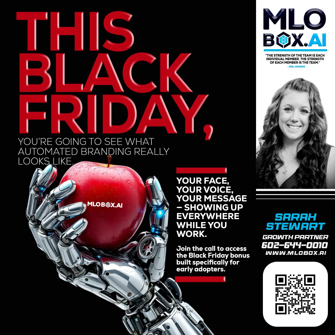 THIS BLACK FRIDAY - Sarah Stewart -Mortgage Loan Originator