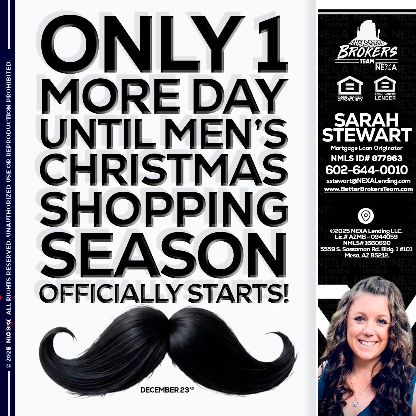 ONLY 1 DAY - Sarah Stewart -Mortgage Loan Originator