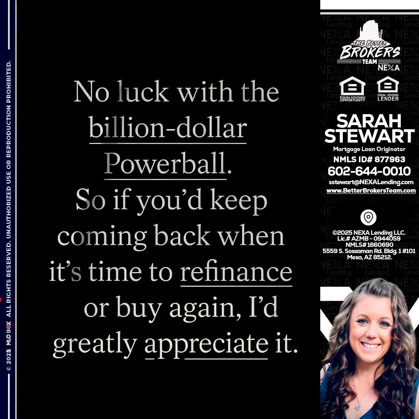 NO LUCK WITH - Sarah Stewart -Mortgage Loan Originator