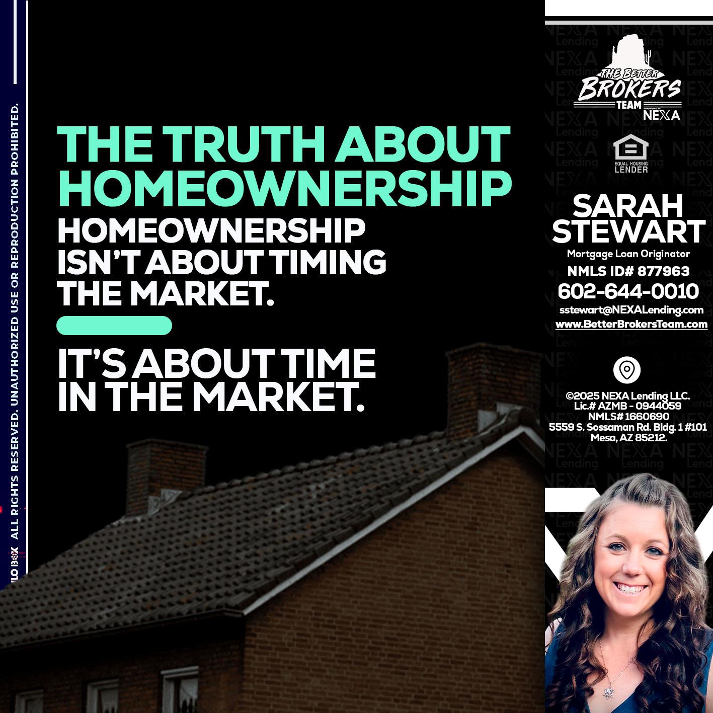 THE TRUTH ABOUT - Sarah Stewart -Mortgage Loan Originator
