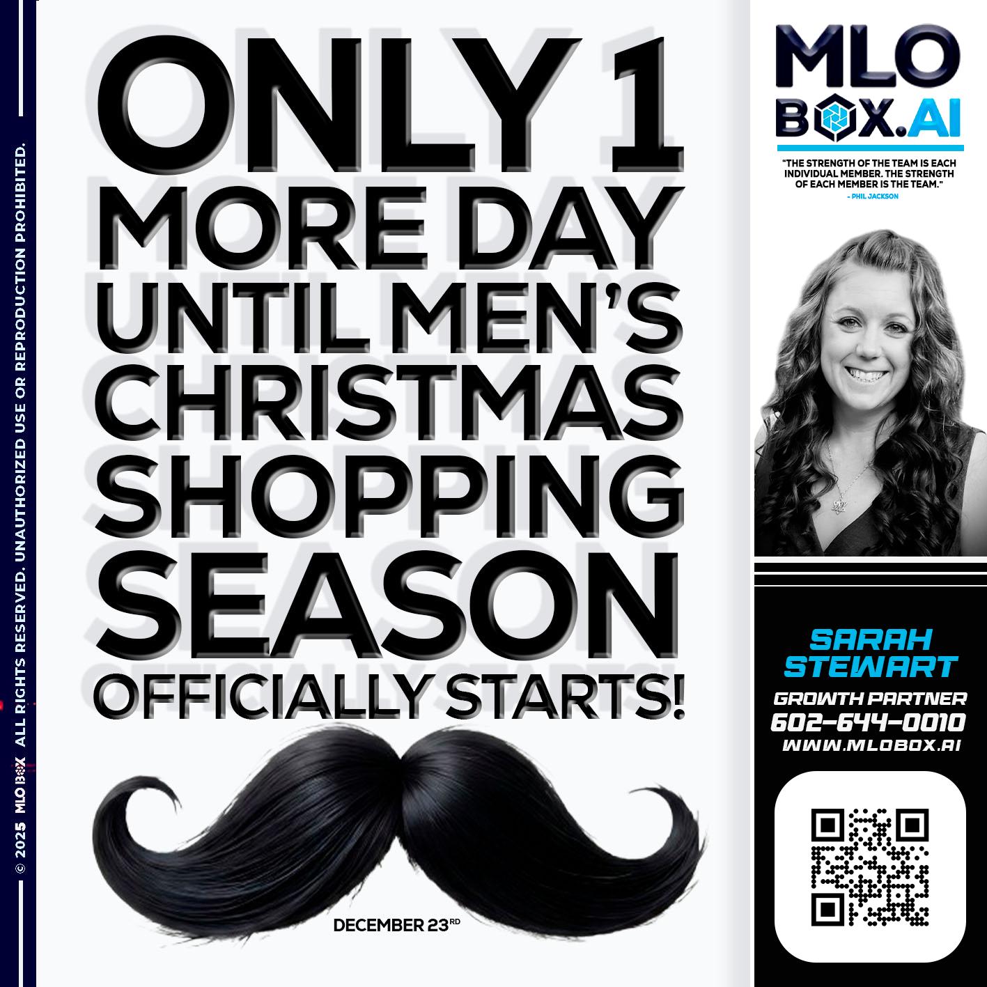 only one more day - Sarah Stewart -Mortgage Loan Originator