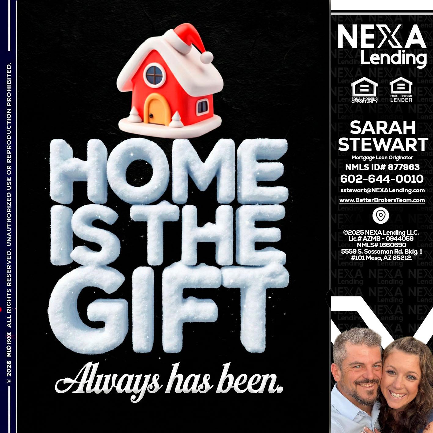 home is the gift - Sarah Stewart -Mortgage Loan Originator