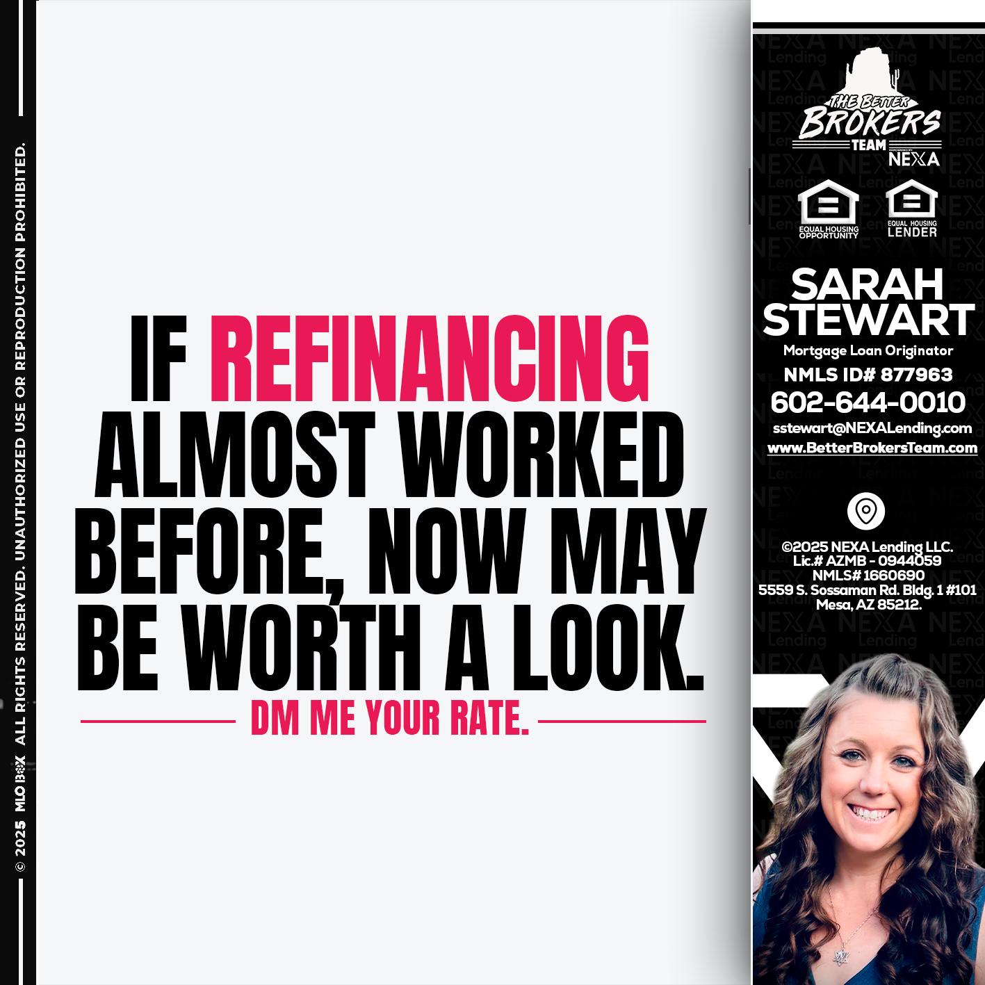 if refinancing - Sarah Stewart -Mortgage Loan Originator