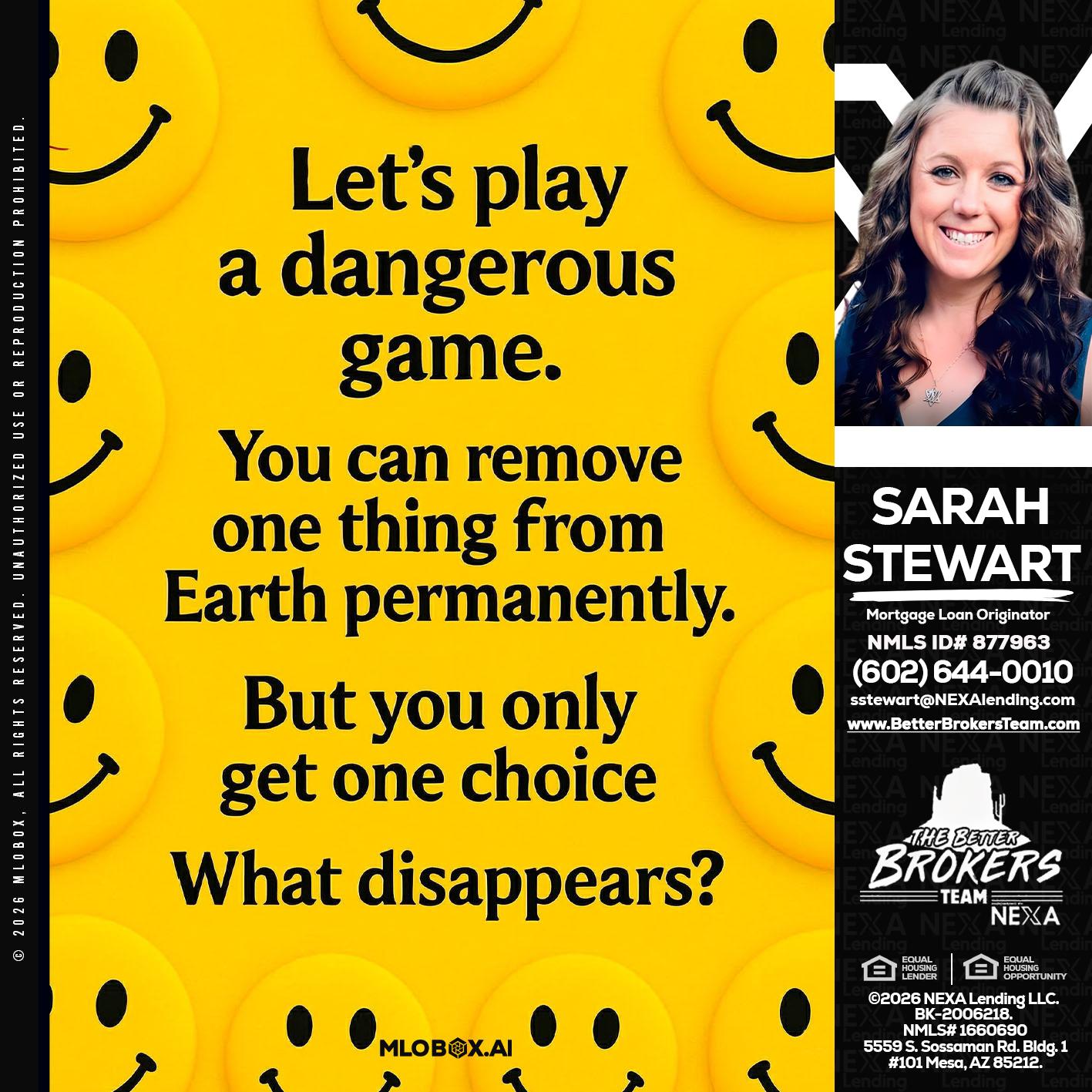 LETS PLAY - Sarah Stewart -Mortgage Loan Originator