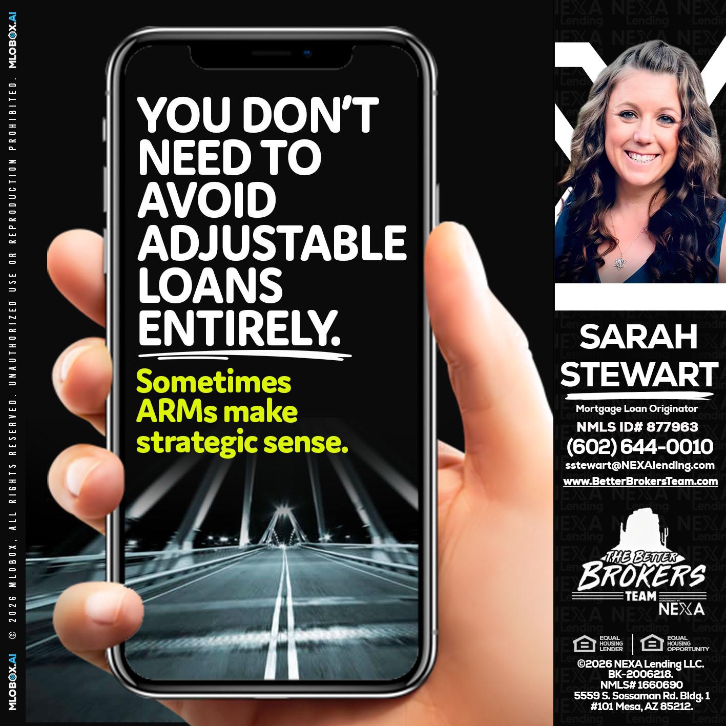 YOU DONT NEED - Sarah Stewart -Mortgage Loan Originator