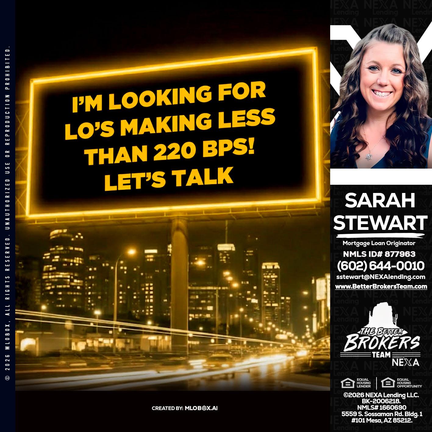 Looking for MLOs - Sarah Stewart -Mortgage Loan Originator