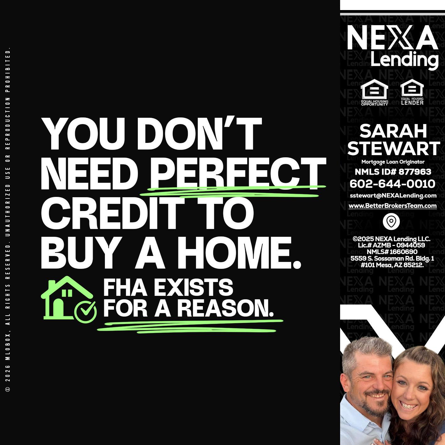 you don't need - Sarah Stewart -Mortgage Loan Originator