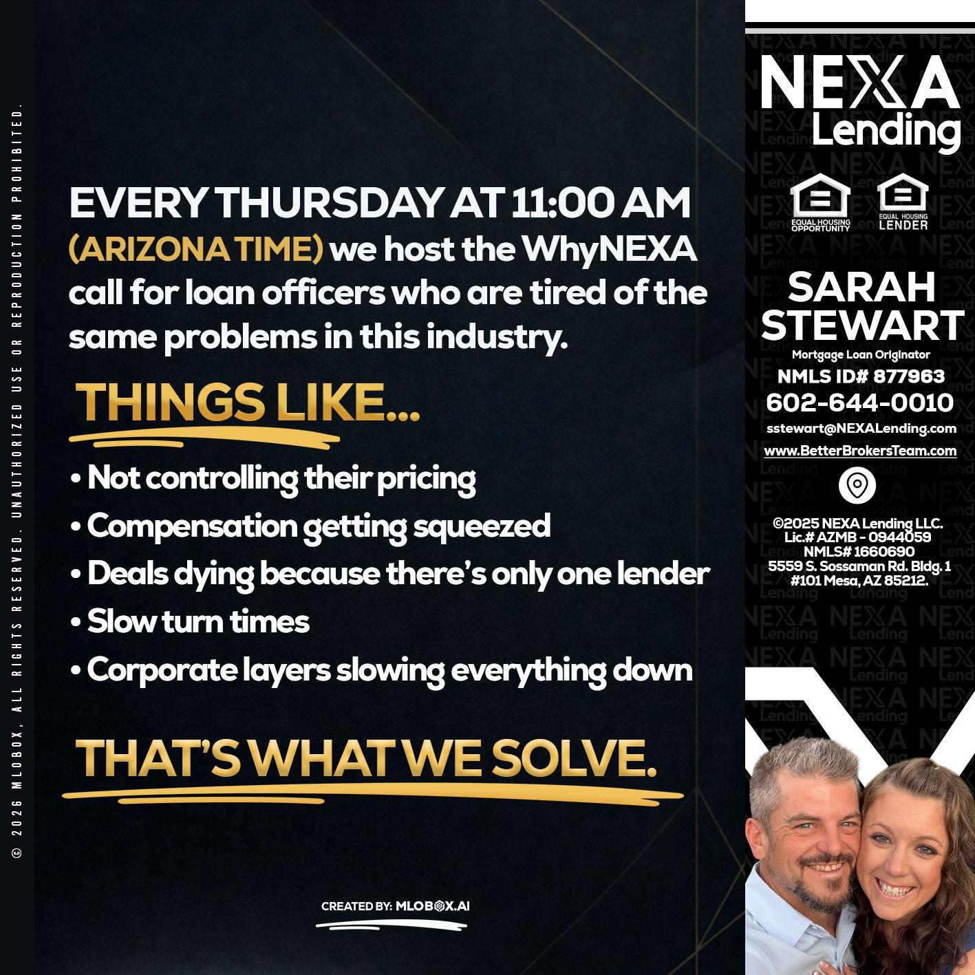 every Thursday - Sarah Stewart -Mortgage Loan Originator