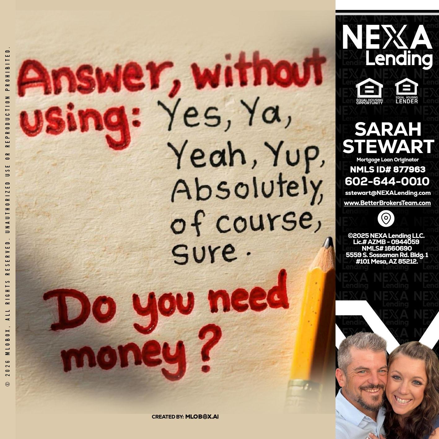 answer without - Sarah Stewart -Mortgage Loan Originator