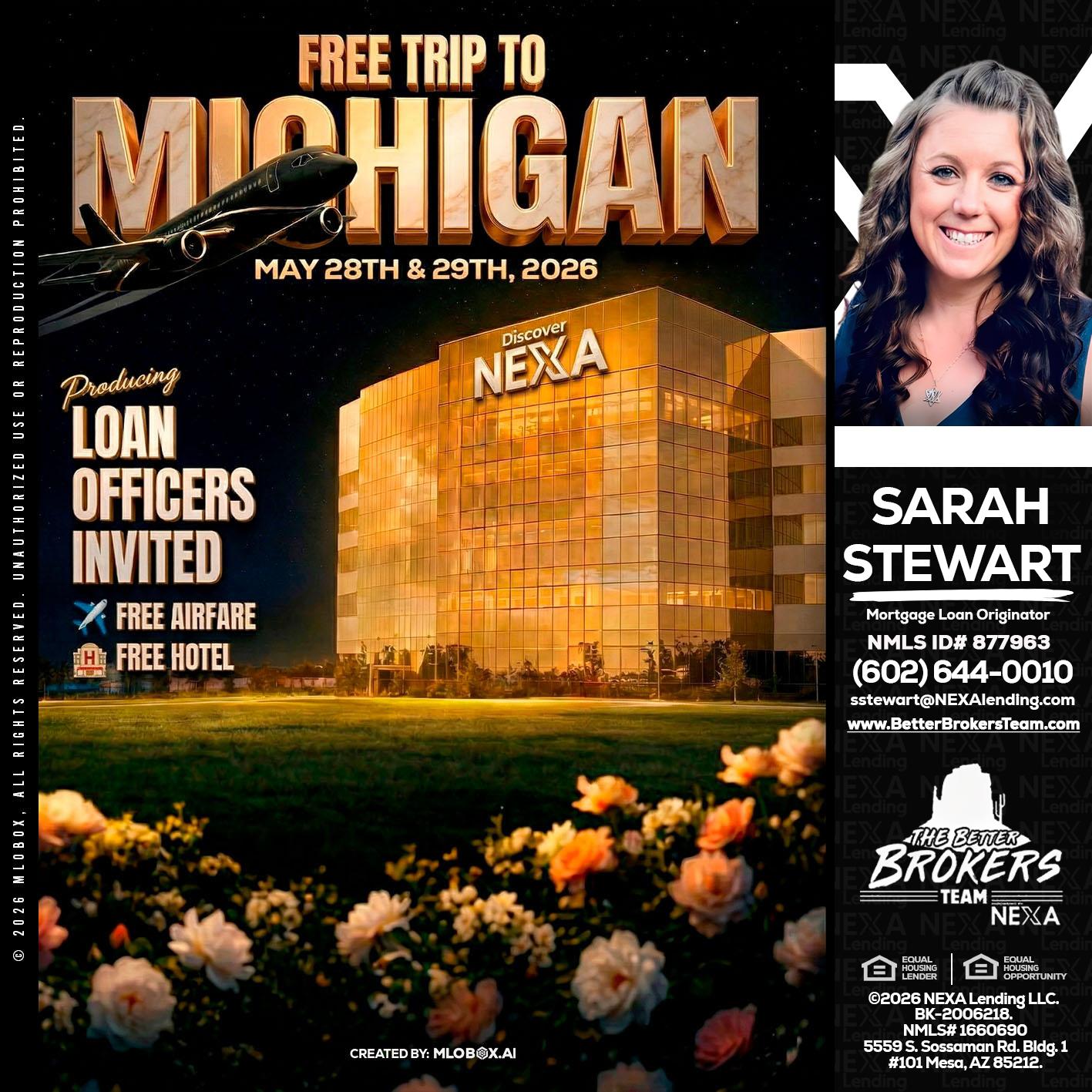 FREE TRIP TO MICHIGAN - Sarah Stewart -Mortgage Loan Originator