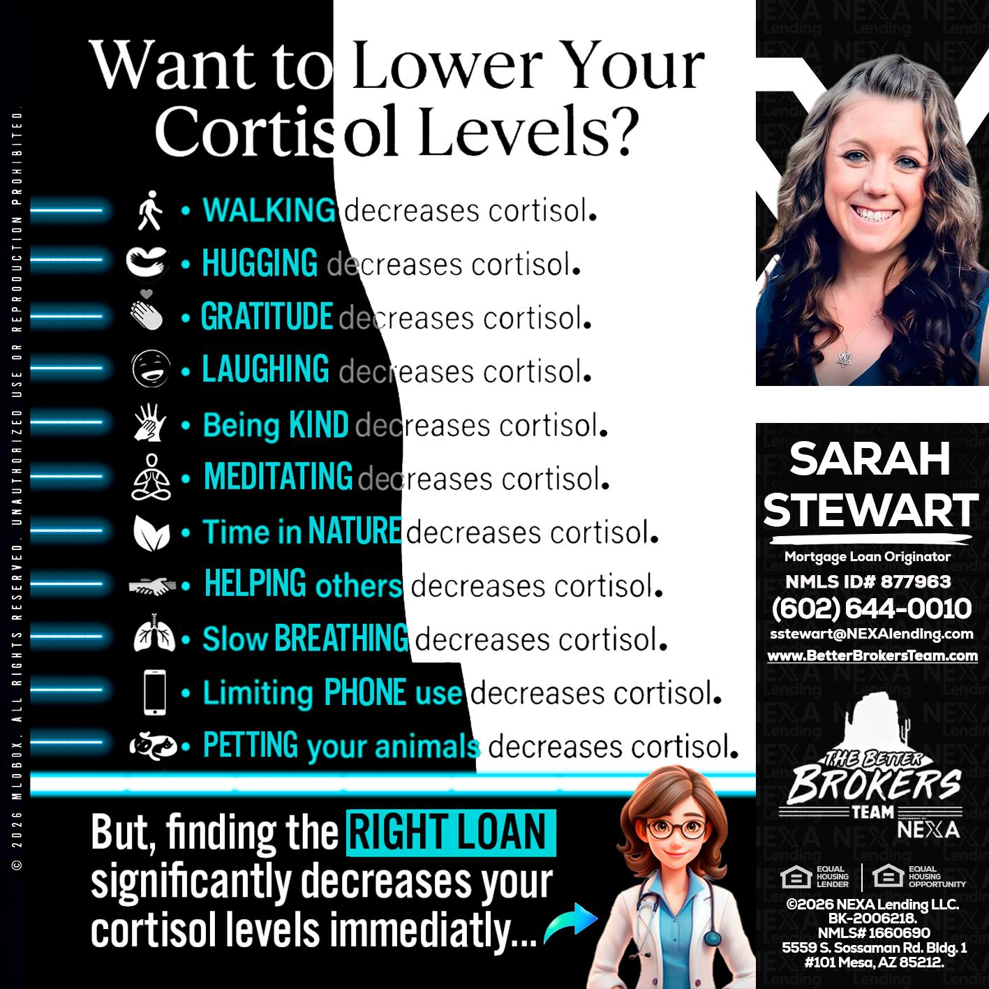 Want to lower Your Cortisol Levels? - Sarah Stewart -Mortgage Loan Originator
