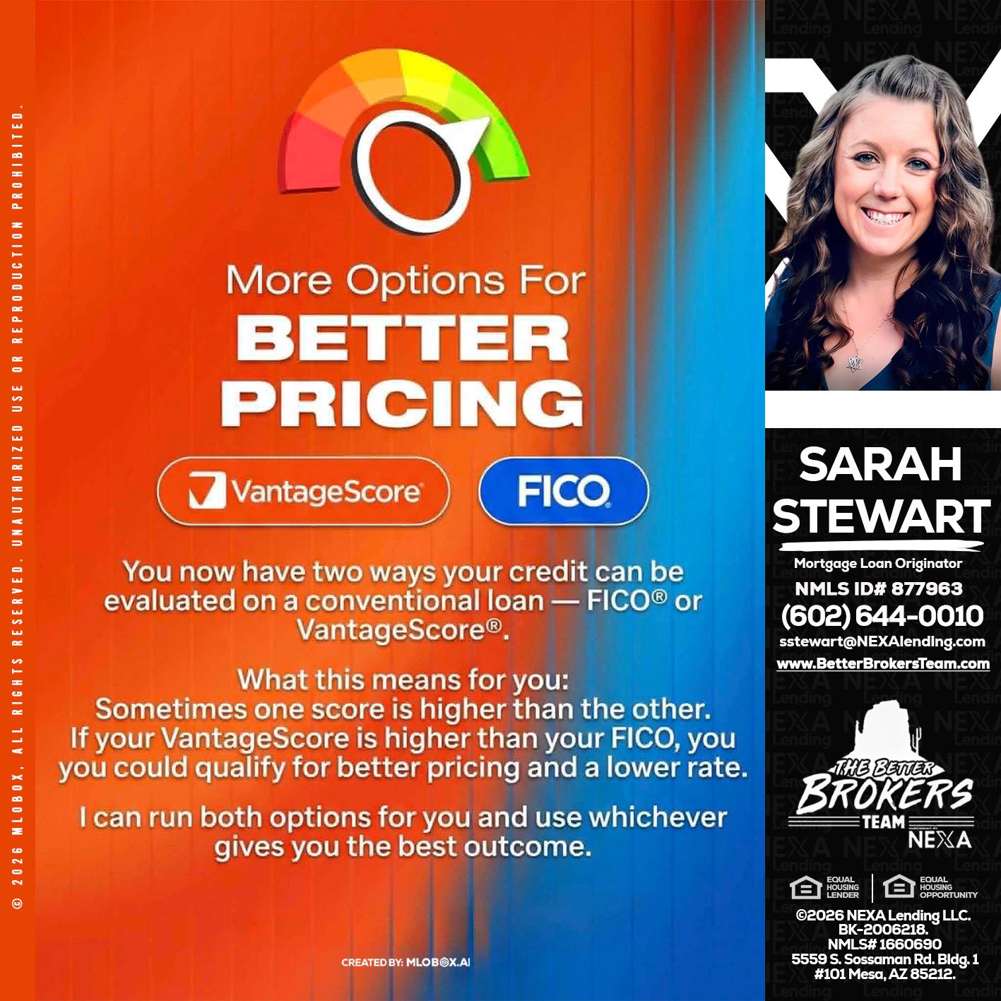 BETTER PRICING - Sarah Stewart -Mortgage Loan Originator