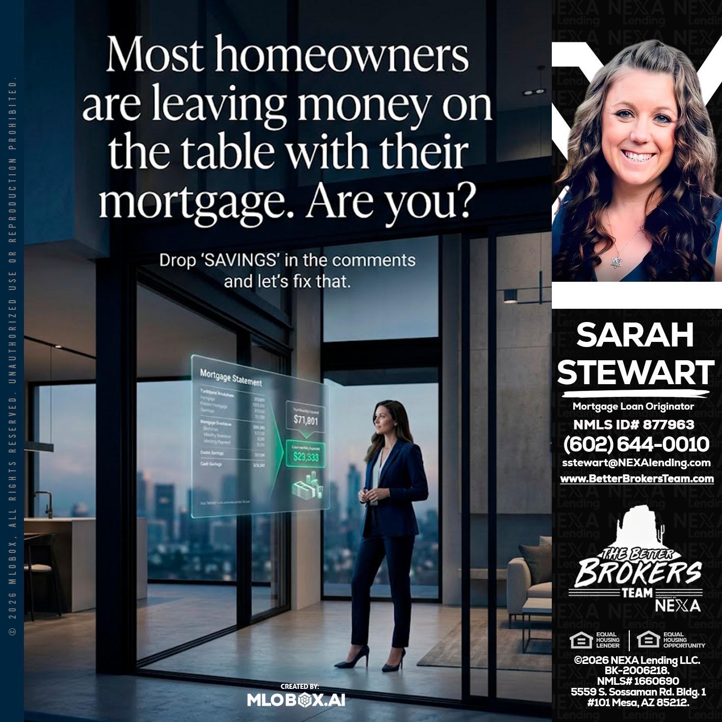 MOST OWNERS - Sarah Stewart -Mortgage Loan Originator
