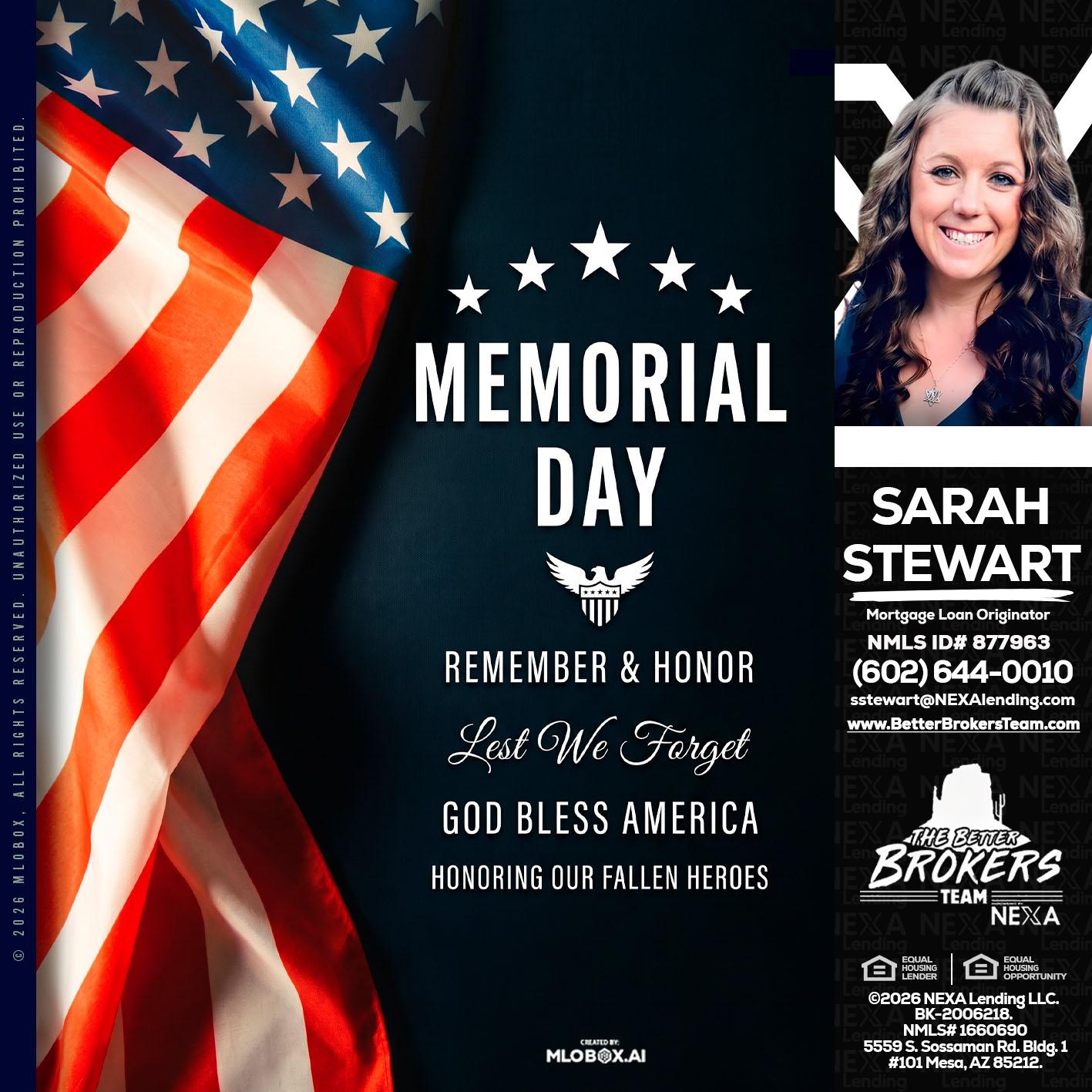 MEMORIAL DAY - Sarah Stewart -Mortgage Loan Originator