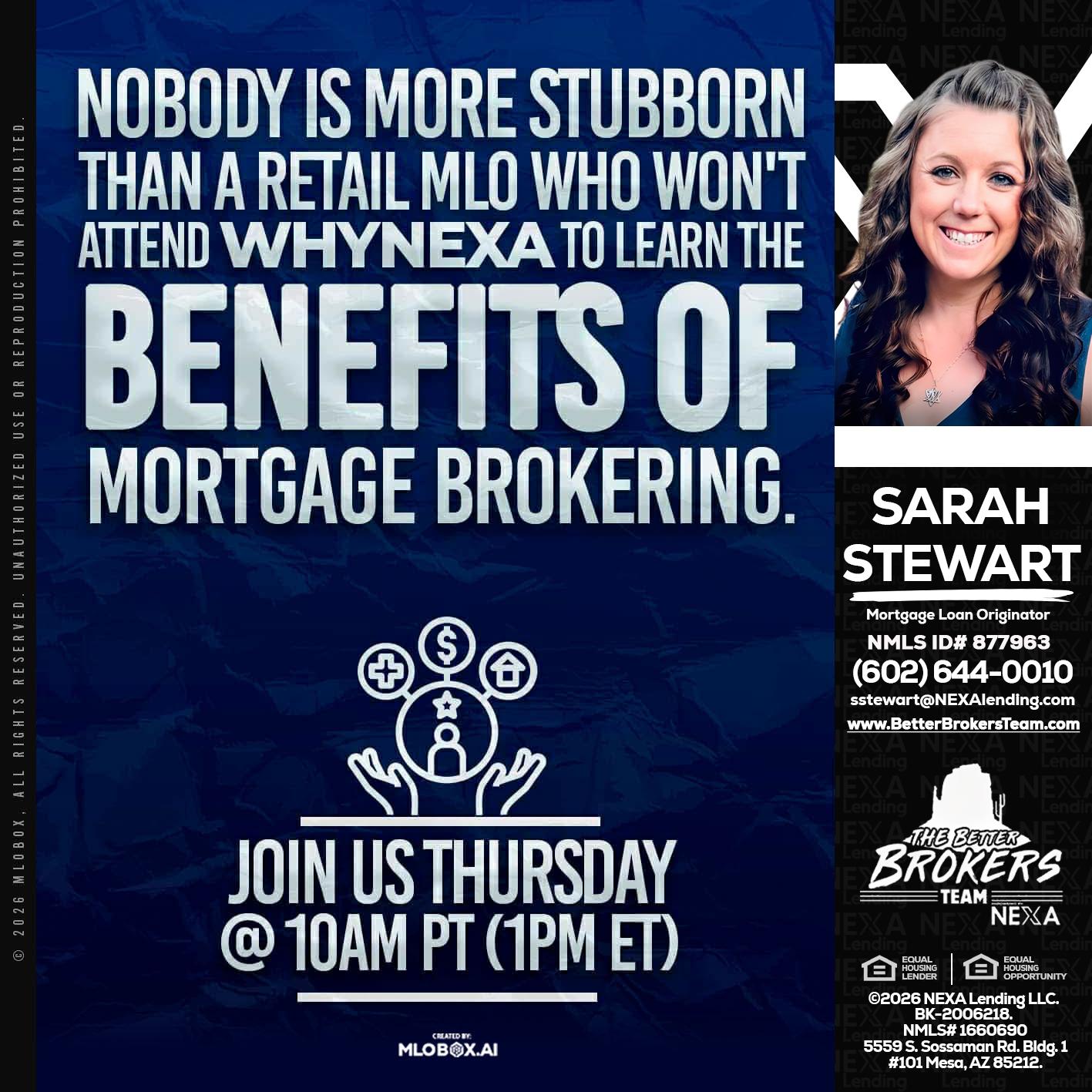NOBODY IS MORE - Sarah Stewart -Mortgage Loan Originator