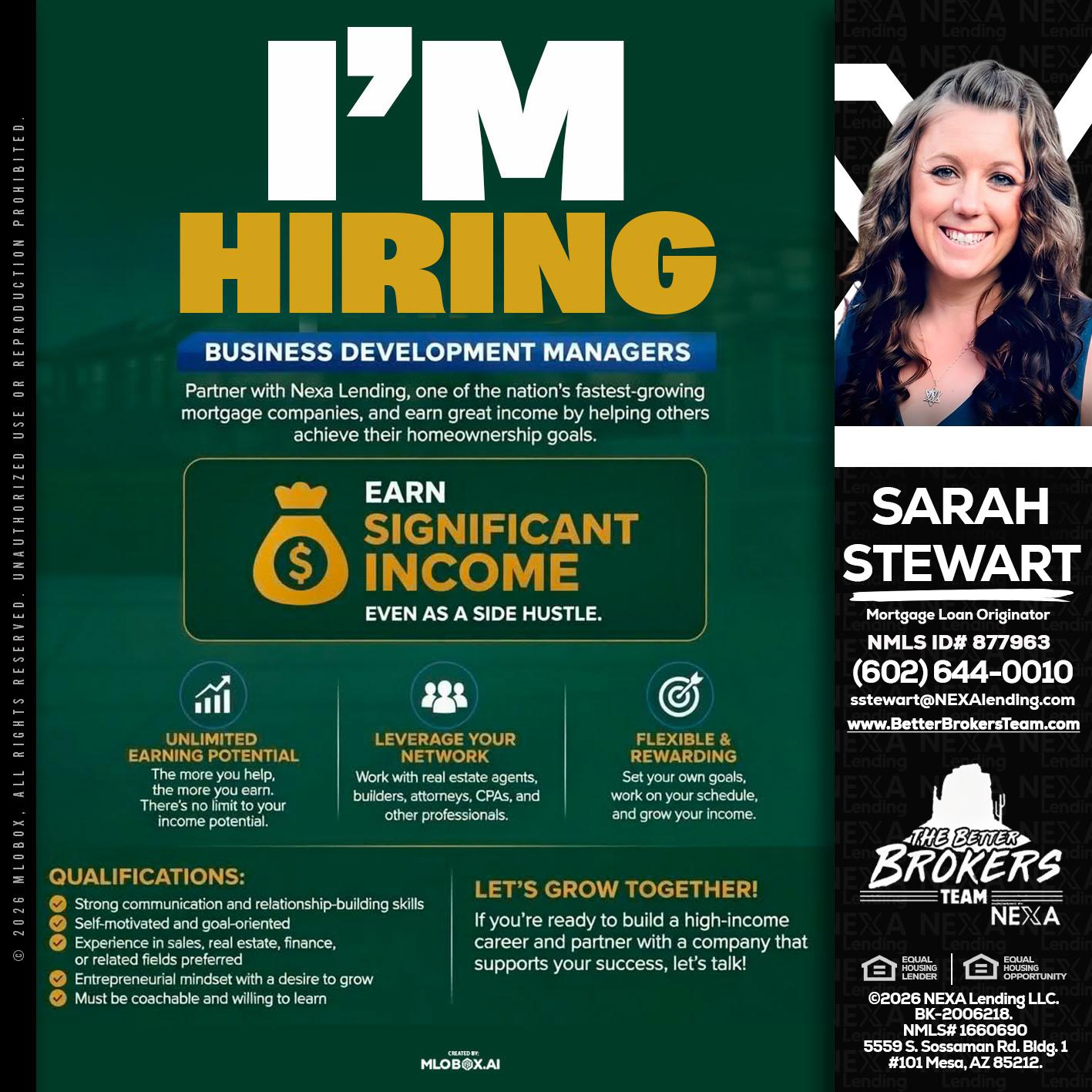 IM HIRING - Sarah Stewart -Mortgage Loan Originator