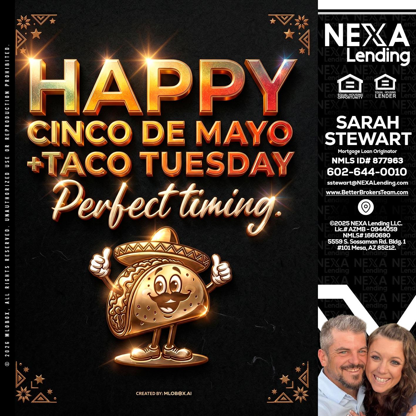 happy 5 de mayo - Sarah Stewart -Mortgage Loan Originator