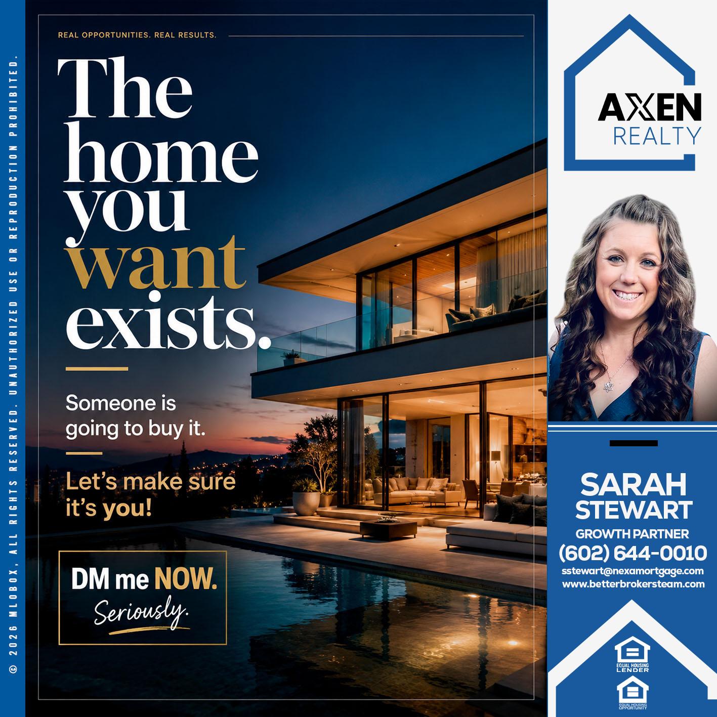the home you want exist - Sarah Stewart -Mortgage Loan Originator