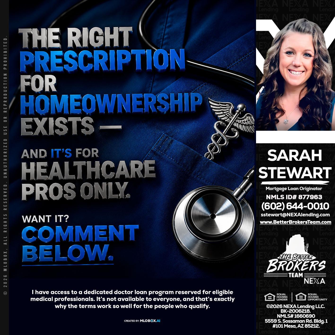 THE RIGHT PRESCRIPTION - Sarah Stewart -Mortgage Loan Originator