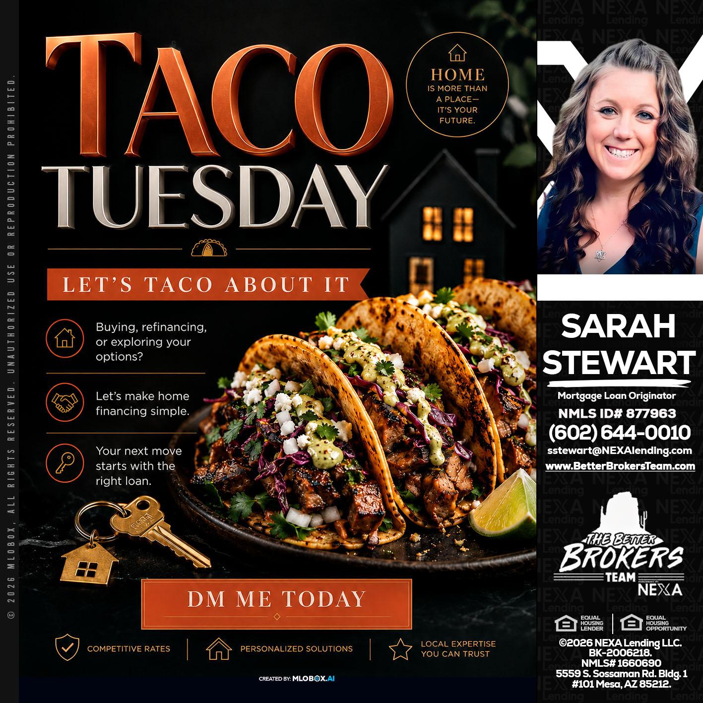 TACO TUESDAY - Sarah Stewart -Mortgage Loan Originator