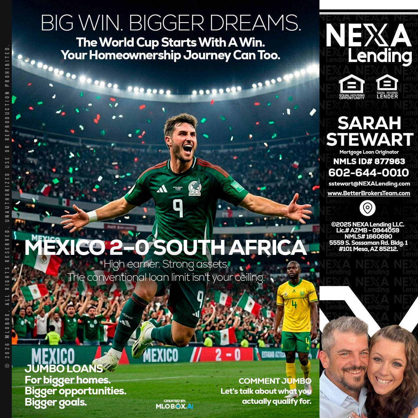 MEXICO 2-0 SOUTH AFRICA - Sarah Stewart -Mortgage Loan Originator