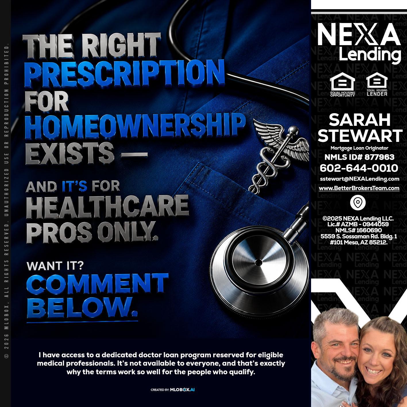 THE RIGHT PRESCRIPTION - Sarah Stewart -Mortgage Loan Originator