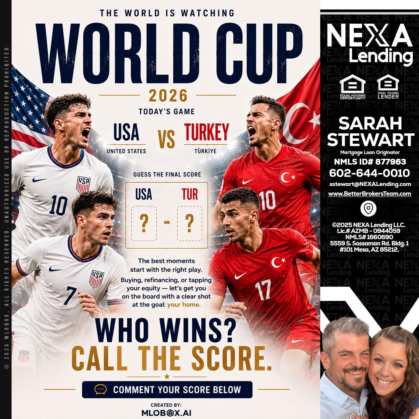 WHOS GONNA WIN? - Sarah Stewart -Mortgage Loan Originator