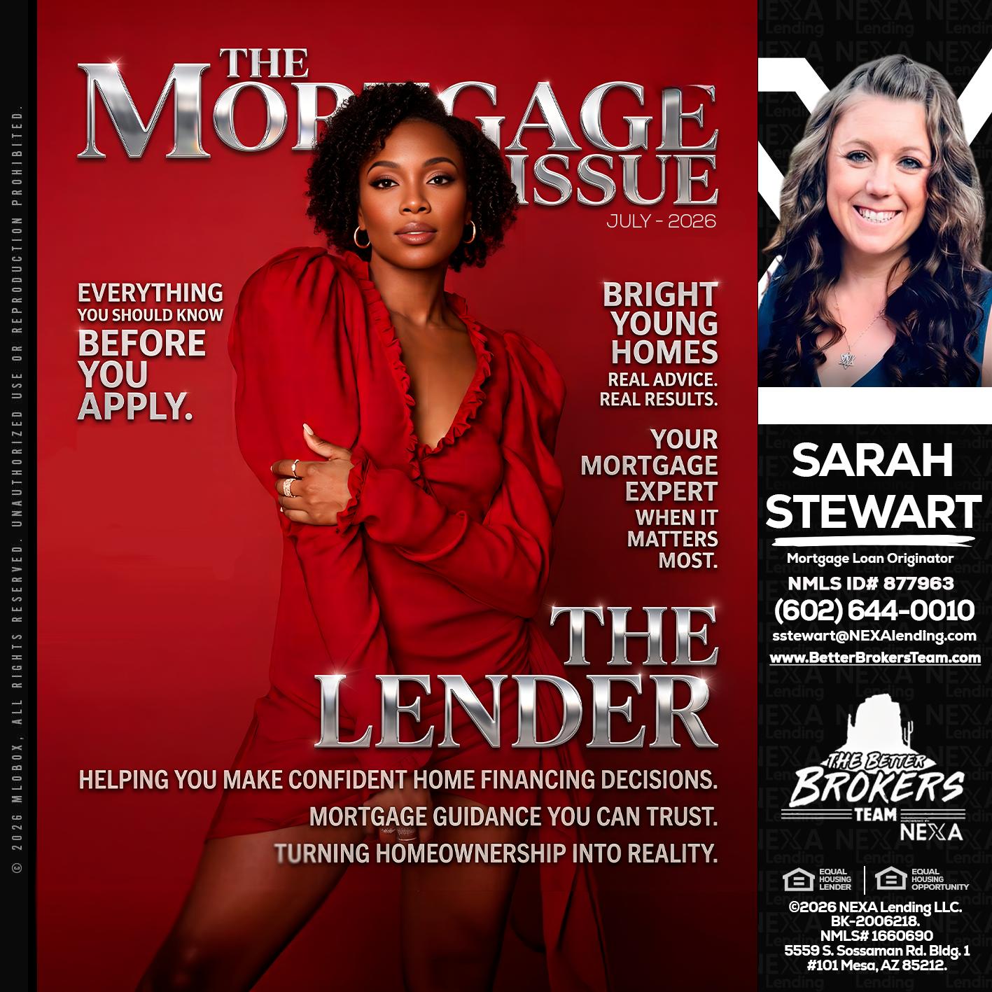 THE MORTGAGE ISSUE JULY - Sarah Stewart -Mortgage Loan Originator