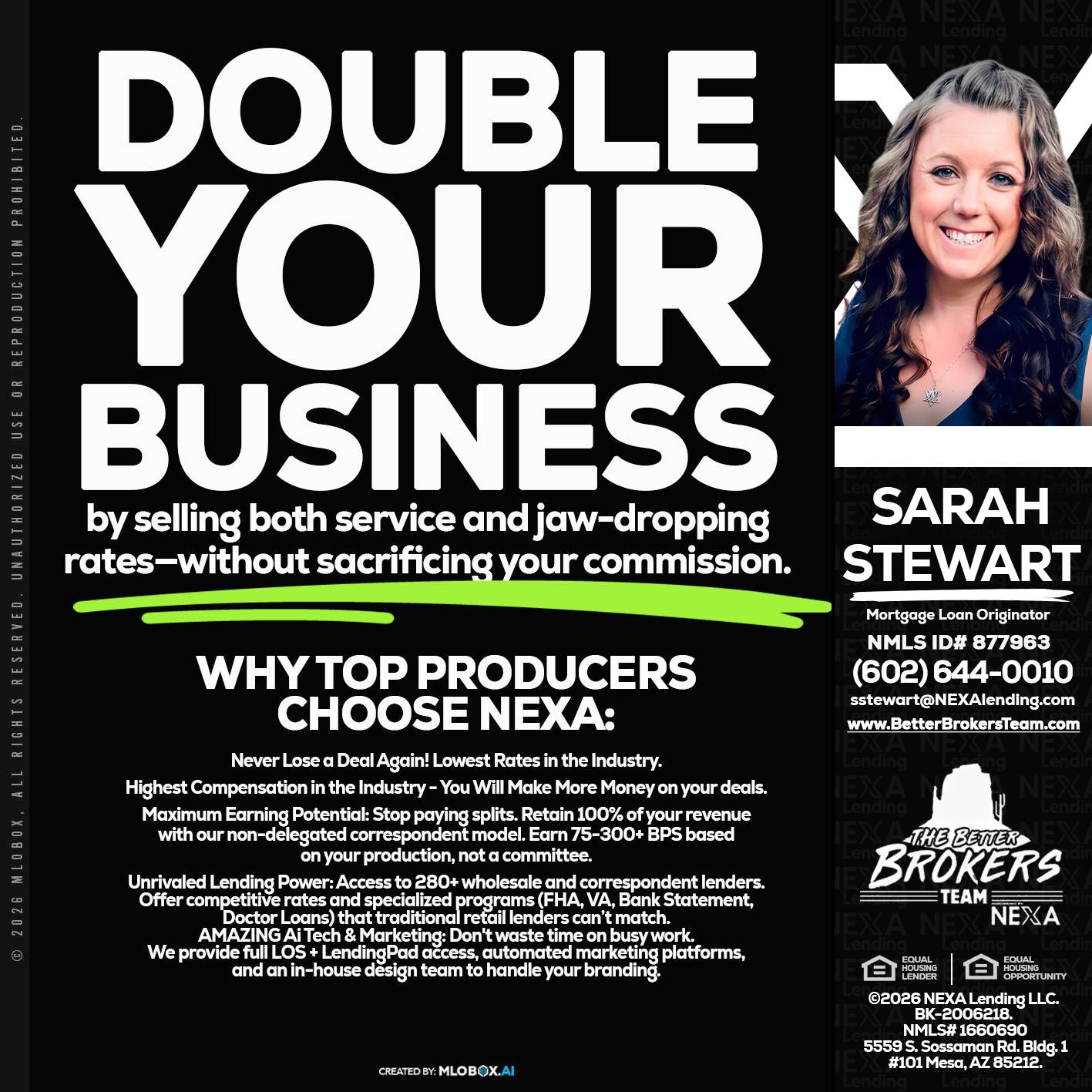 DOUBLE YOUR BUSINESS - Sarah Stewart -Mortgage Loan Originator