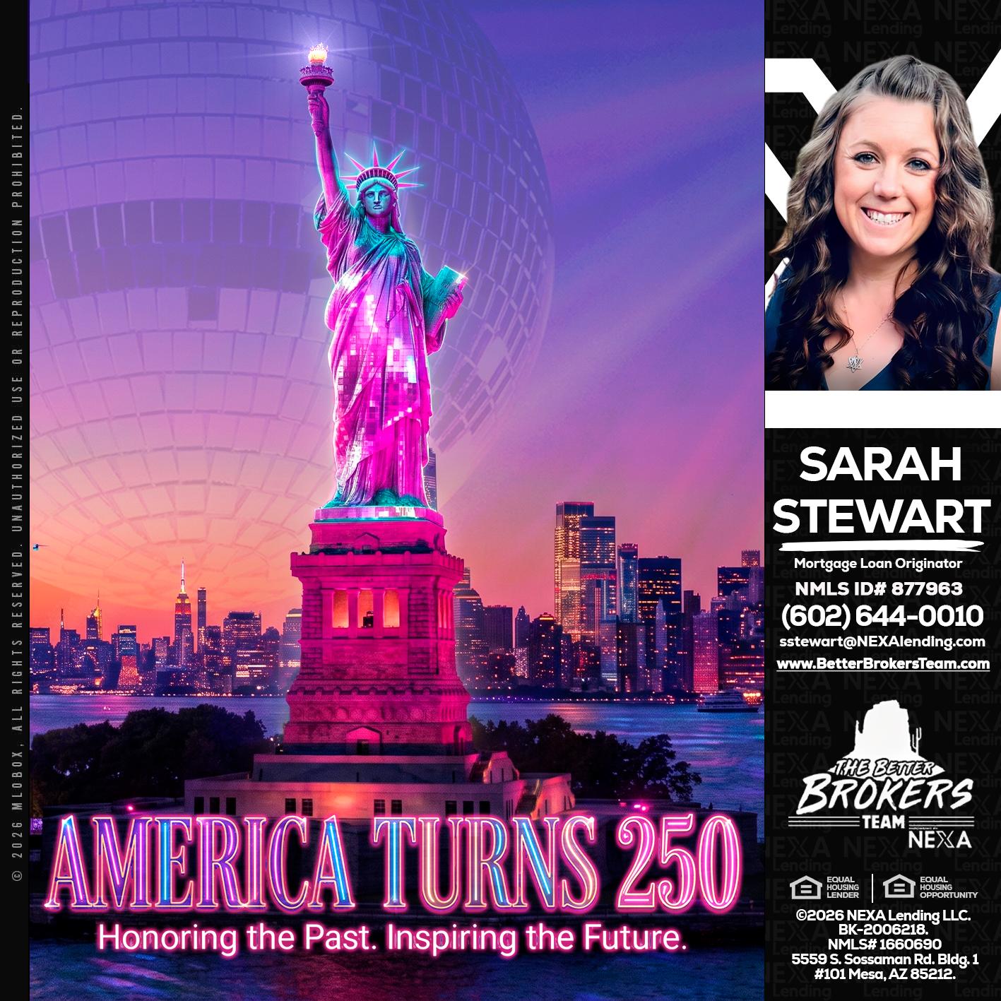 AMERICA TURNS 250 - Sarah Stewart -Mortgage Loan Originator