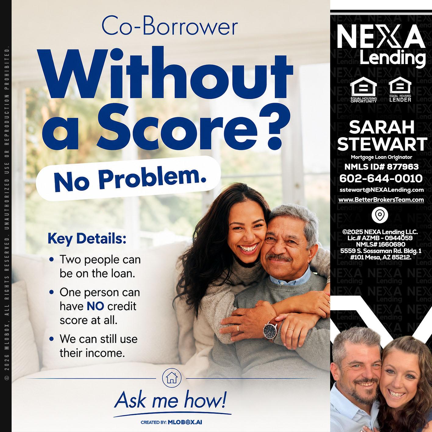 WITHOUT SCORE? - Sarah Stewart -Mortgage Loan Originator