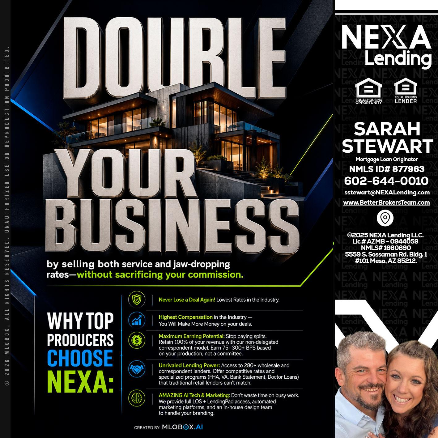 DOUBLE YOUR BUSINESS - Sarah Stewart -Mortgage Loan Originator