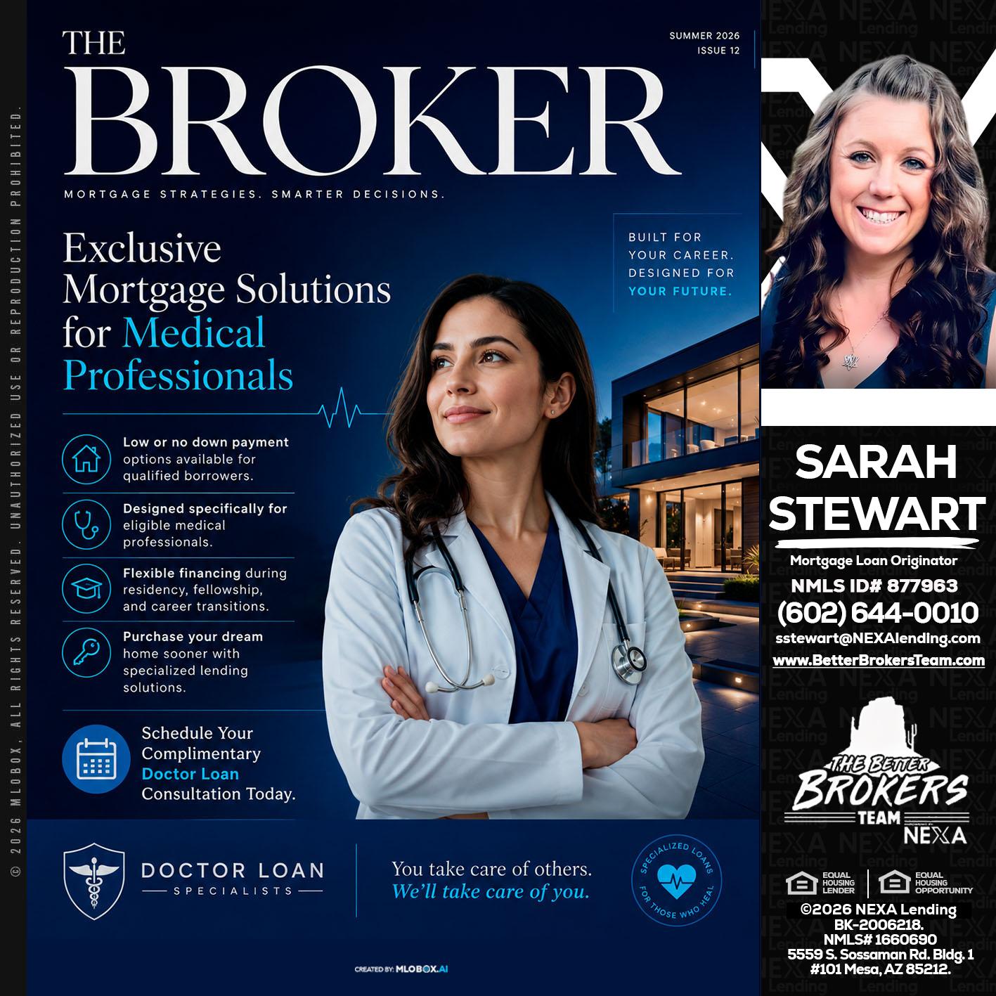 THE BROKER - Sarah Stewart -Mortgage Loan Originator