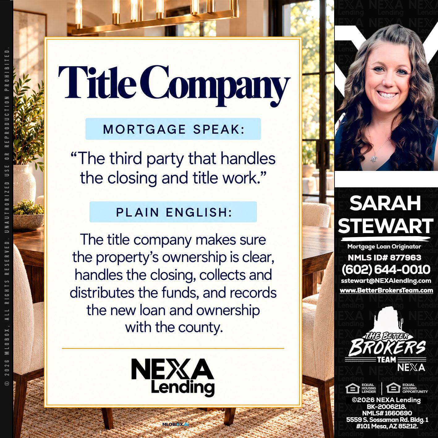 TITLE COMPANY - Sarah Stewart -Mortgage Loan Originator