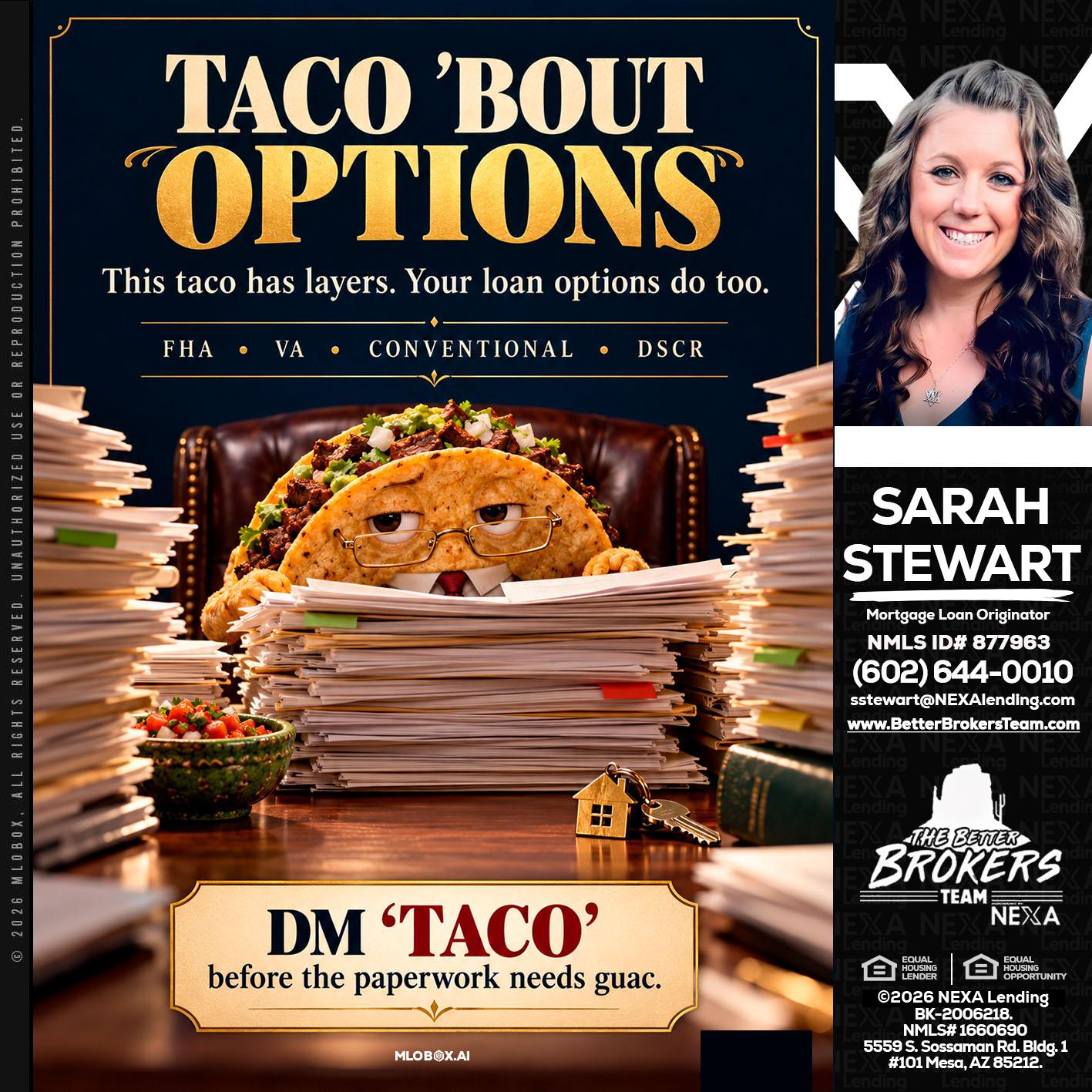 TACO BOUT - Sarah Stewart -Mortgage Loan Originator